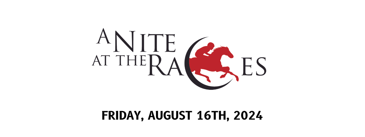 A Nite At The Races takes place Friday, August 16, 2024